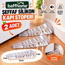 Baffhome 2 Adet Kapı ve Pencere Stoperi Kaymaz Kapı Tutucu Durdurucu Sabitleyici Takoz Şeffaf Silikon Zarar Vermeyen Stoper