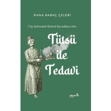Ersert Ers 7 Tıp Sisteminde Birincil Kaynaklara Göre: Tütsü Ile Tedi