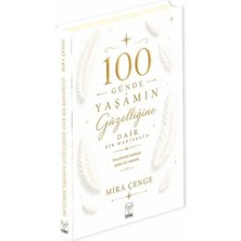 Ersert Ers 100 Günde Yaşamın Güzelliğine Dair Bir Manifesto