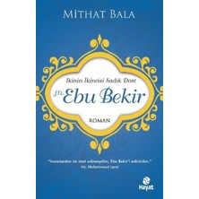 Ersert Ers Hz. Ebu Bekir Ikinin Ikincisi Sadık Dost