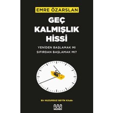 Mundi Kitap Geç Kalmışlık Hissi