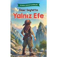 Ütopya Çocuk Yalnız Efe