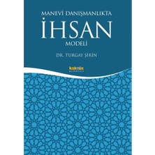 Kaknüs Yayınları Manevi Danışmanlıkta Ihsan Modeli