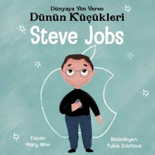 Güney Kitap Dünyaya Yön Veren Dünün Küçükleri Steve Jobs