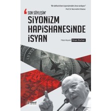 İdeal Kültür Yayıncılık Son Söyleşim - Siyonizm Hapishanesinde Isyan