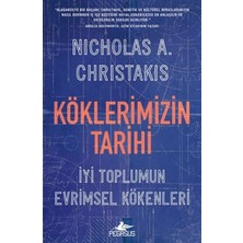 Ersert Ers- Köklerimizin Tarihi: Iyi Toplumun Evrimsel Kökenleri