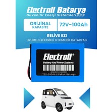 Electroll Relive Ezı Uyumlu Batarya (Orijinal Kapasite) Lifepo4 72V 100AH Elektrikli Otomobil Bataryası