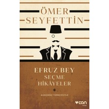 Efruz Bey - Seçme Hikâyeler (Günümüz Türkçesiyle)