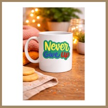 Kahveci.store Never Give Up Asla Pes Etme Yazılı Porselen Kupa Model 145 – Motivasyon Temalı Renkli Tasarım – Kahve & Çay Kupası – Moral Veren Hediyelik Kupa 22