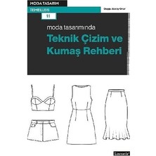 Tasarımında Teknik Çizim ve Kumaş Rehberi: Moda Tasarım Temelleri 11