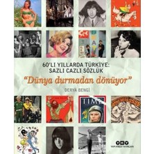Happy Trend Yıllarda Türkiye: Sazlı Cazlı Sözlük: Dünya Durmadan Dönüyor