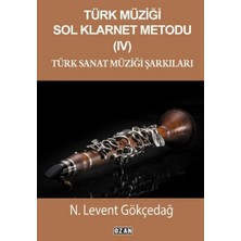 Happy Trend Müziği Sol Klarnet Metodu Iv - Türk Sanat Müziği Şarkıları