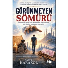 Kalemşor Yayınları Görünmeyen Sömürü