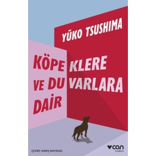 Can Köpeklere ve Duvarlara Dair
