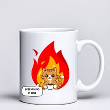 Bin1çeşit Everything Is Fine Yazılı Kedi Tasarımlı Kupa Model 234 Mizahi Baskılı Seramik Kahve Kupası