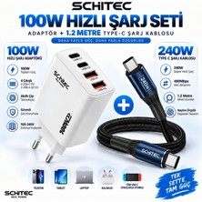 Schitec 100W 4 Çıkışlu Hızlı Şarj Başlığı  ve 240W Type-C To Type-C Süper Hızlı Şarj Kablosu