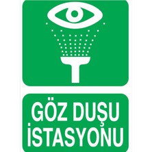Die Grup Tr Göz Duşu Istasyonu Uyarı Tabelası - 35X50 Foreks - Gvd2