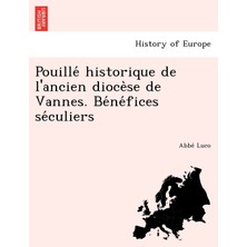 Step Kitap Pouillé Historique De L'ancien Diocèse De Vannes. Bénéfices Séculiers