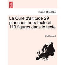 Step Kitap La Cure D'altitude 29 Planches Hors Texte Et 110 Figures Dans Le Texte