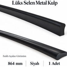Badem10 Selen Siyah Gardırop Dolap Kulpu 864 mm Uzun Metal Mobilya Kulpu Mutfak Çekmece Vestiyer Kulpu
