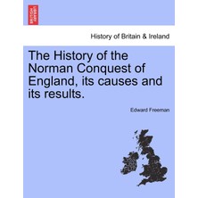 Step Kitap The History Of The Norman Conquest Of England, Its Causes And Its Results. Volume Iıı