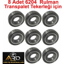Ard Transpalet Tekerlek Rulmanı 6204 (8 Adet)