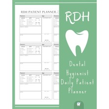 Zemira Rdh Dental Hygienist Daily Patient Planner, Dental Hygienist Daily Patient Tracker (Large)