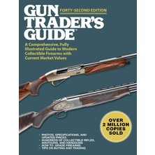 Zemira Gun Trader's Guide, Forty-Second Edition: A Comprehensive, Fully Illustrated Guide To Collec