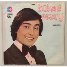 Elenor Bülent Ersoy Toprak Alsın Muradımı - Yalnızlığa Alıştım 45 Lik Plak (Dönem Baskı)