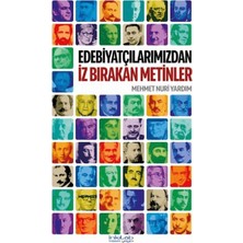 İnkılab Yayınları Edebiyatçılarımızdan Iz Bırakan Metinler
