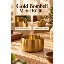 Mucit Home Gold Bombeli Paslanmaz Metal Küllük Modern Şık Tasarım