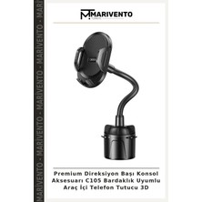 Premium Direksiyon Başı Konsol Aksesuarı C105 Bardaklık Uyumlu Araç Içi Telefon Tutucu 3D
