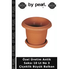 Özel Üretim Antik Saksı 10 Lt No 3 Çiçeklik Büyük Balkon