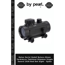 Delux Serisi Hedef Bulucu Nisan Yardımcısı Taktiksel Ekipman Single Sword 1X30 Red Dot Sight - Spike