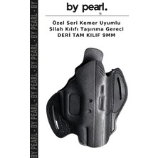 Özel Seri Kemer Uyumlu Silah Kılıfı Taşınma Gereci Deri Tam Kılıf 9mm