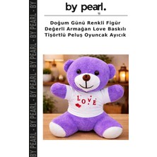Doğum Günü Renkli Figür Değerli Armağan Love Baskılı Tişörtlü Peluş Oyuncak Ayıcık