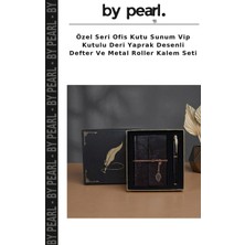 Özel Seri Ofis Kutu Sunum Vip Kutulu Deri Yaprak Desenli Defter ve Metal Roller Kalem Seti