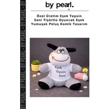 Özel Üretim Eşek Tepsin Seni Tişörtlü Oyuncak Eşek Yumuşak Peluş Komik Tasarım