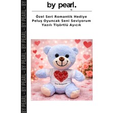 Özel Seri Romantik Hediye Peluş Oyuncak Seni Seviyorum Yazılı Tişörtlü Ayıcık