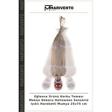 Eğlence Ürünü Korku Teması Mekan Dekoru Halloween Sensörlü Işıklı Hareketli Mumya 25X75 cm