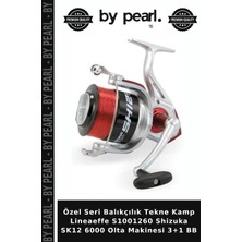 Özel Seri Balıkçılık Tekne Kamp Lineaeffe S1001260 Shizuka SK12 6000 Olta Makinesi 3+1 Bb