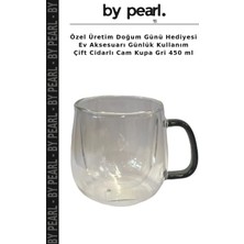Özel Üretim Doğum Günü Hediyesi Ev Aksesuarı Günlük Kullanım Çift Cidarlı Cam Kupa Gri 450 ml