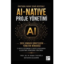 Gazi Kitabevi Üretken Yapay Zekâ Destekli Aı-Native Proje Yönetimi