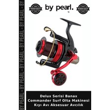 Delux Serisi Banax Commander Surf Olta Makinesi Kıyı Avı Aksesuar Avcılık