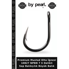 Premium Mustad Olta Iğnesi 10827 Npbn 7 Li Delikli Sap Balıkçılık Büyük Balık
