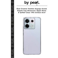 Özel Üretim Telefon Kapağı Esnek Kapak Cep Aksesuarı Oppo Reno 8 Şeffaf Clear Tpu Silikon Kılıf