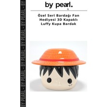 Özel Seri Bardağı Fan Hediyesi 3D Kapaklı Luffy Kupa Bardak