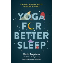 Universal Yoga For Better Sleep: Ancient Wisdom Meets Modern Science