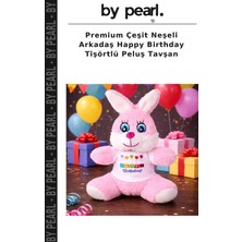 Premium Çeşit Neşeli Arkadaş Happy Birthday Tişörtlü Peluş Tavşan