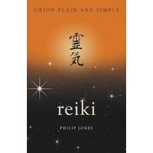 Universal Reiki, Orion Plain And Simple